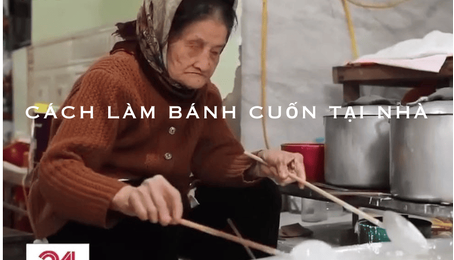 Cách Làm Bánh Cuốn Thanh Trì Tại Nhà Chuẩn Vị
