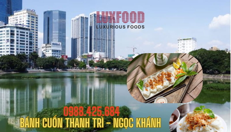 BÁNH CUỐN THANH TRÌ PHƯỜNG NGỌC KHÁNH VỊ QUÊ NHÀ GIỮA PHỐ PHƯỜNG HÀ NỘI