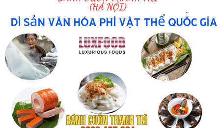 Bánh cuốn Thanh Trì được công nhận Di sản niềm tự hào không chỉ của làng nghề, mà của cả Hà Nội