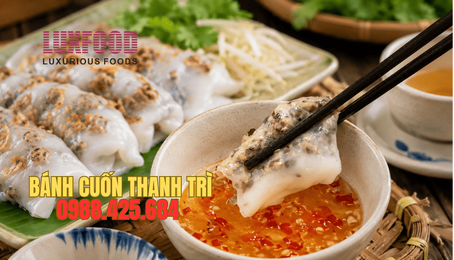 Vì sao nước mắm được coi là "linh hồn" của bánh cuốn Thanh Trì?