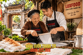 Bánh cuốn Thanh Trì – Khi con cháu muốn giữ lại hương bánh của ông bà